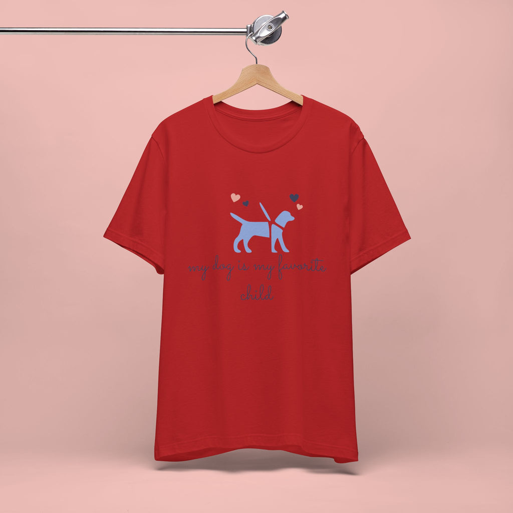 Dog Lover T‑Shirt — "My Dog Is My Favorite Child" Cute Puppy Graphic Tee
