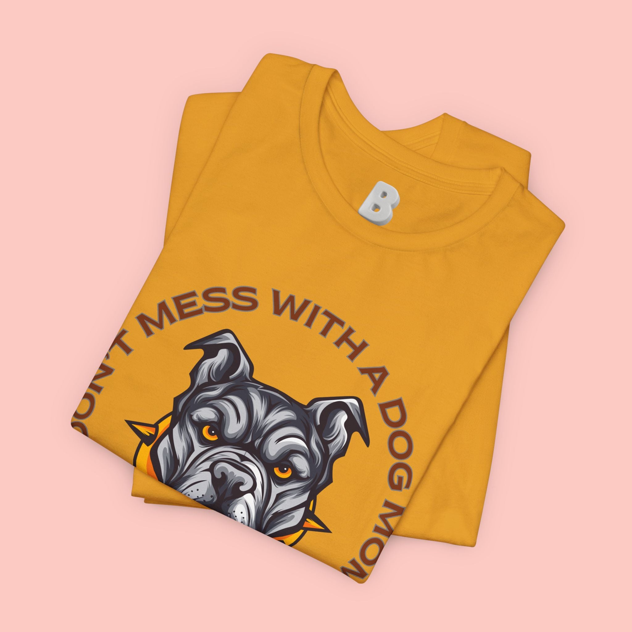 Dog Mom Tee — “Don't Mess With a Dog Mom” Graphic T‑Shirt