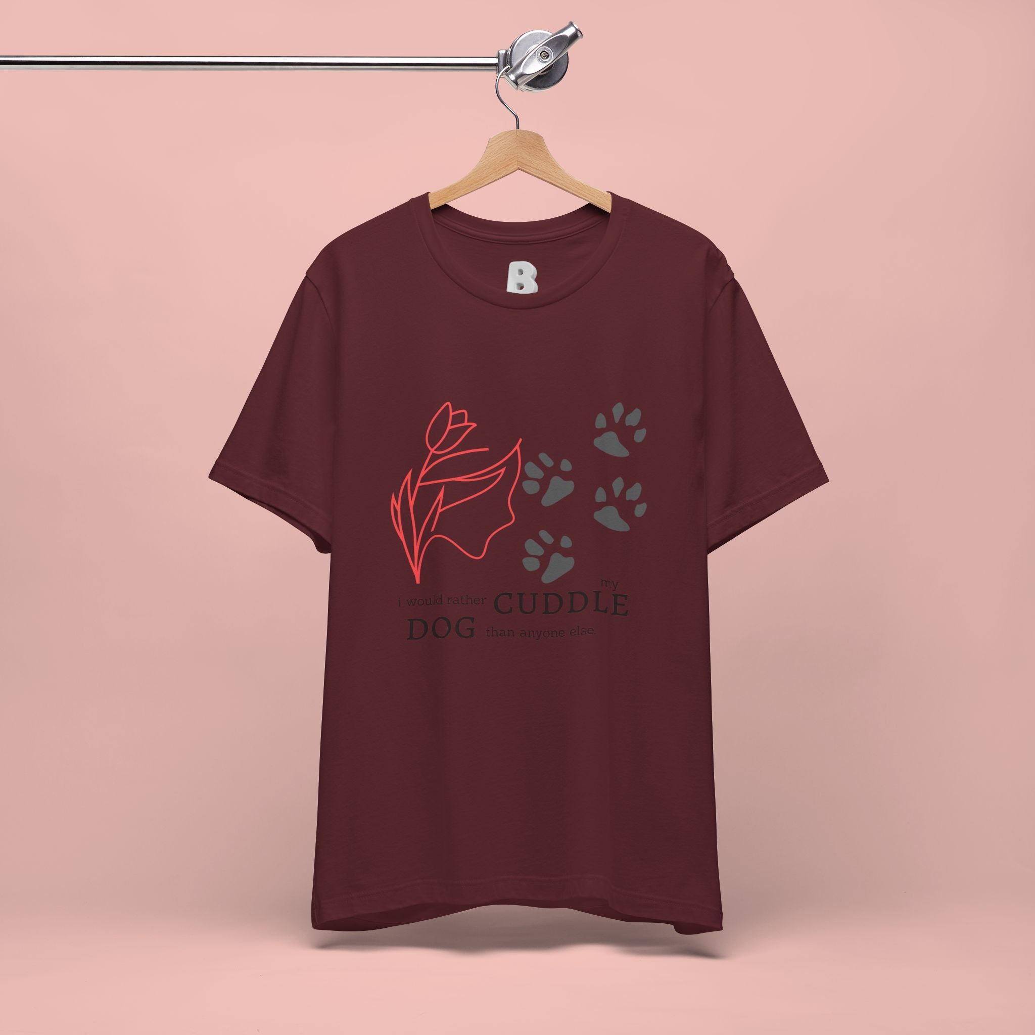 Dog Cuddle Tee – "Would Rather Cuddle My Dog" Paw Print Floral T-Shirt