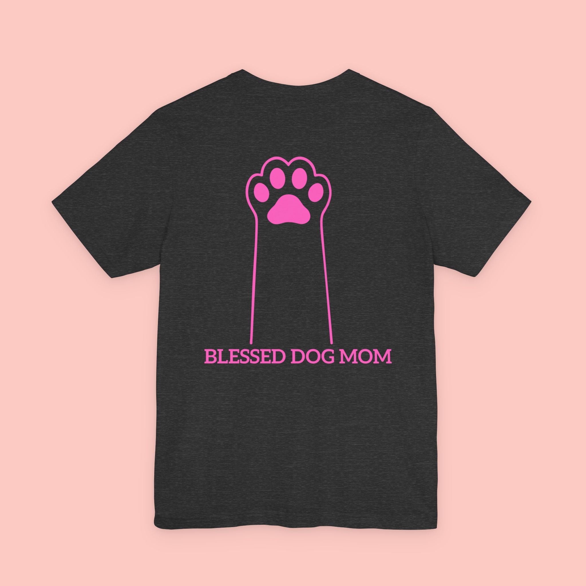 Blessed Dog Mom T-Shirt — Pink Paw Graphic Dog Lover Tee