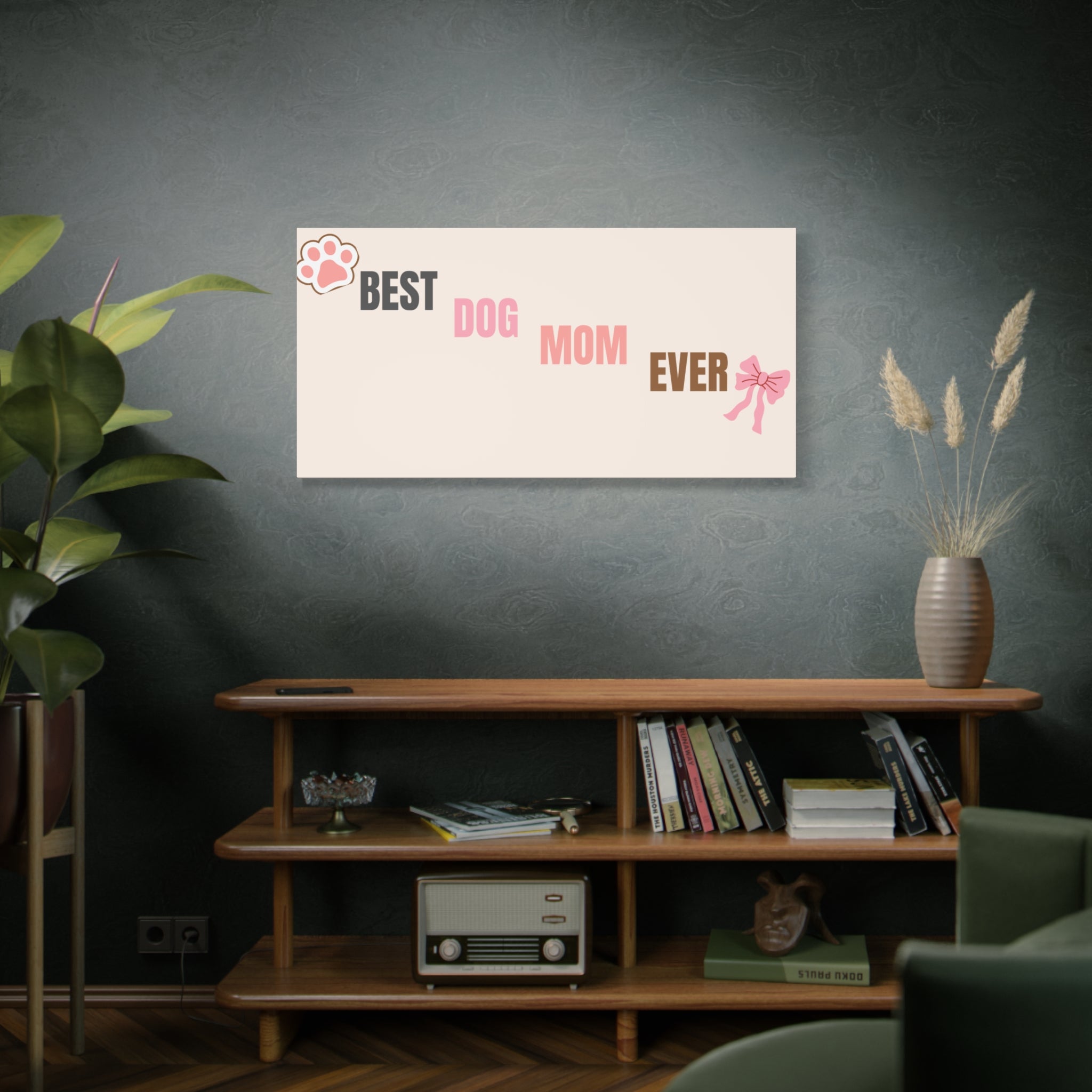 Best Dog Mom Ever Canvas Wall Art — Pink Paw & Bow Matte Stretched Canvas