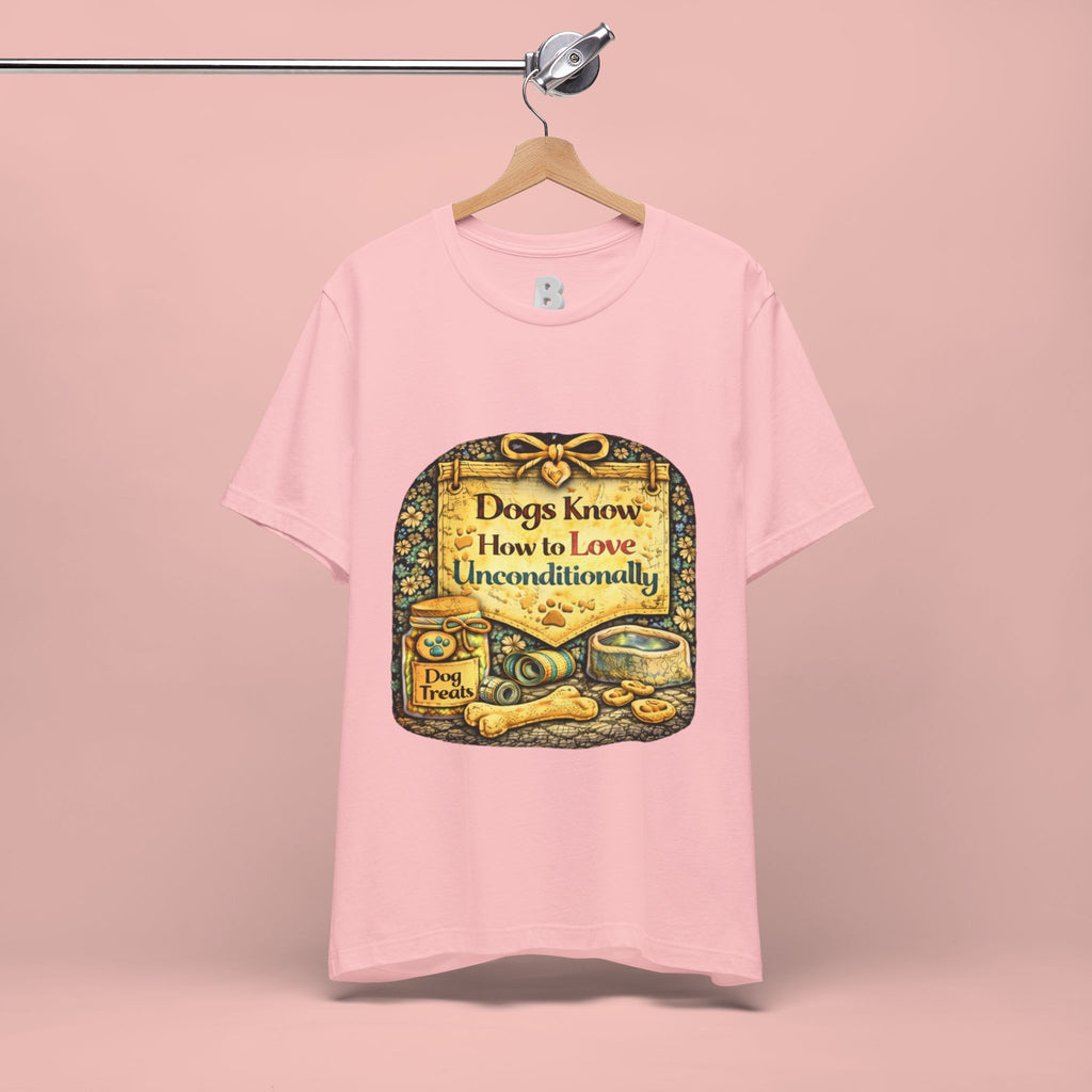Dog Lovers T‑Shirt – "Dogs Know How to Love Unconditionally" Vintage Design