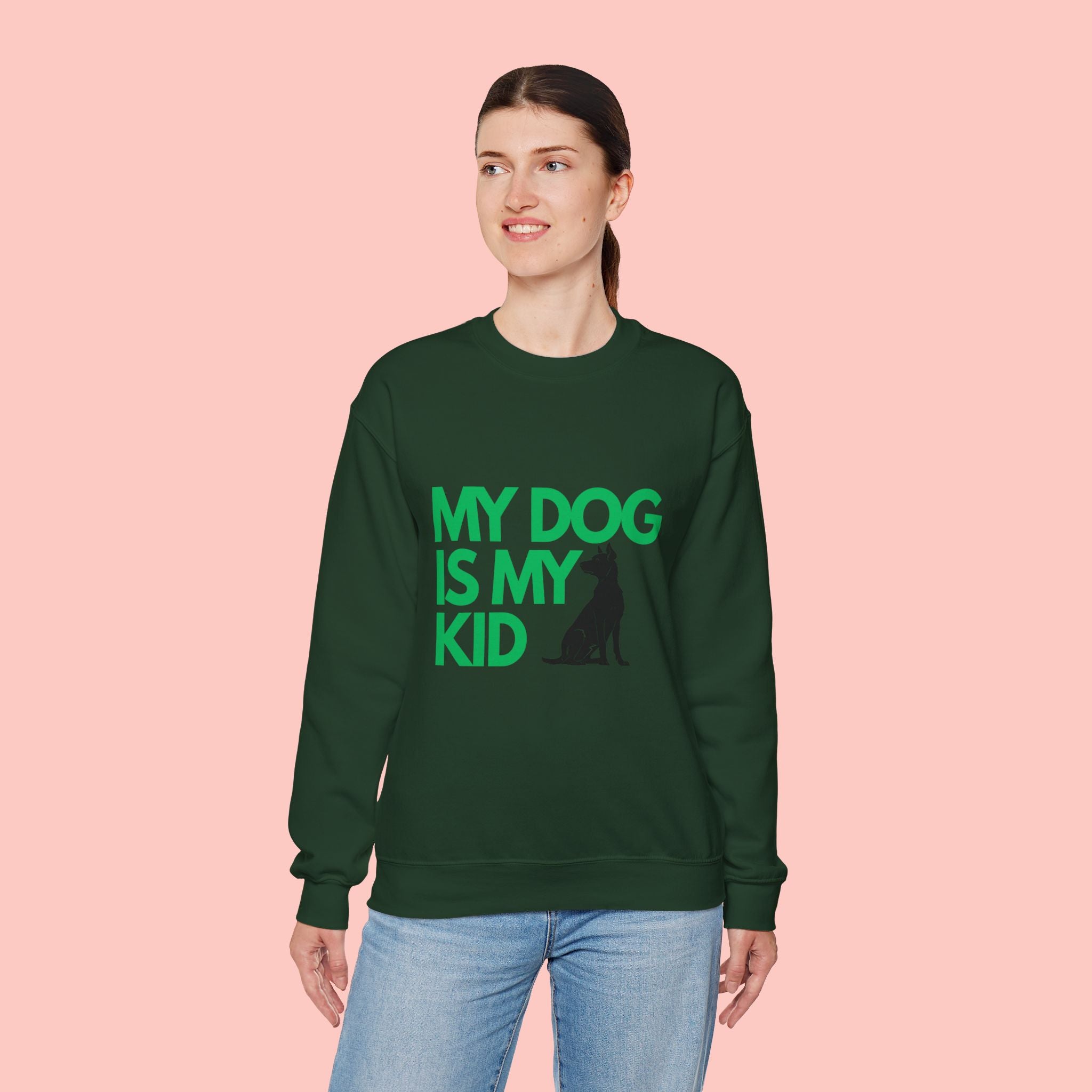 My Dog Is My Kid Sweatshirt — Funny Pet Parent Crewneck
