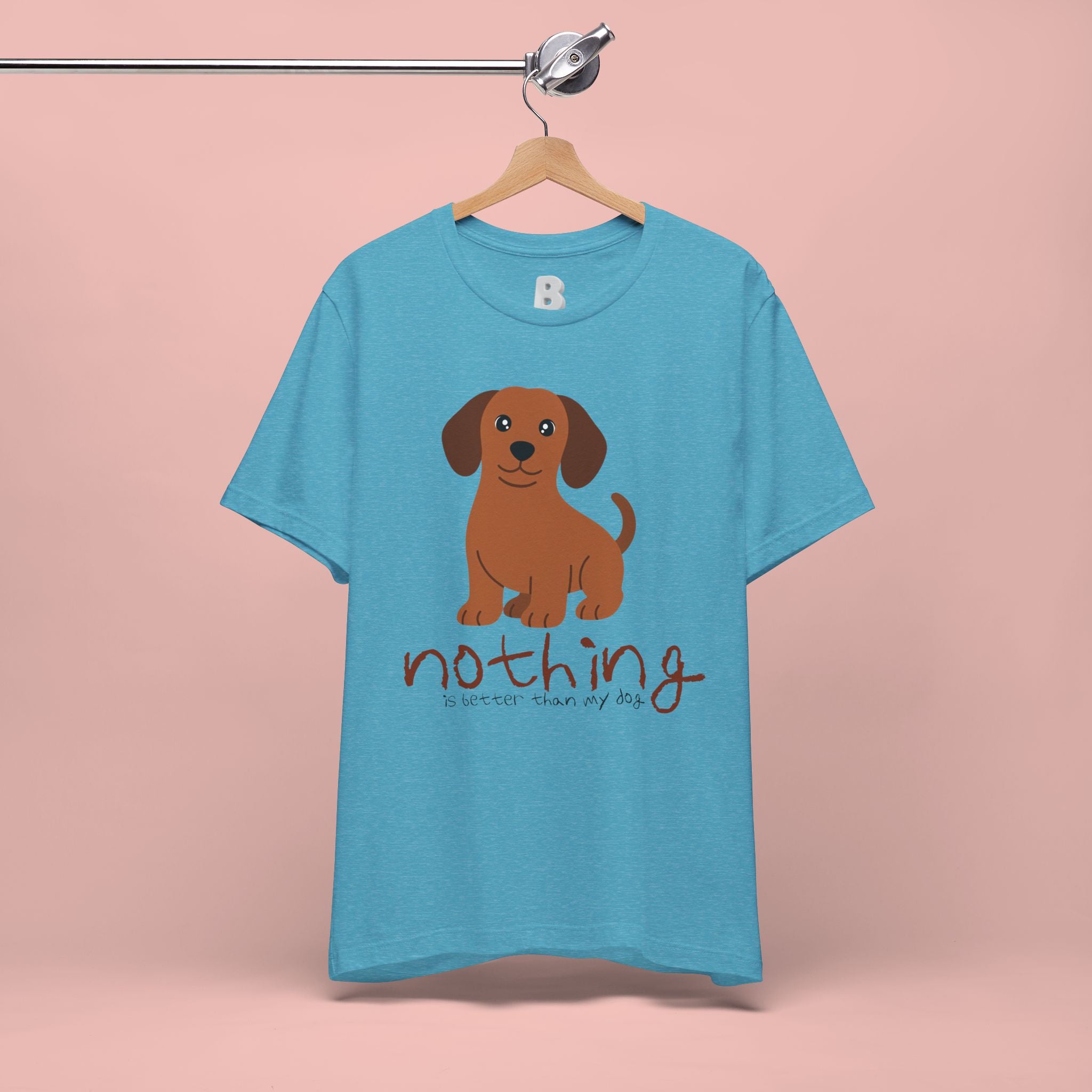 Dachshund Puppy Tee — "Nothing Better Than My Dog" Cute Dog Lover T-Shirt