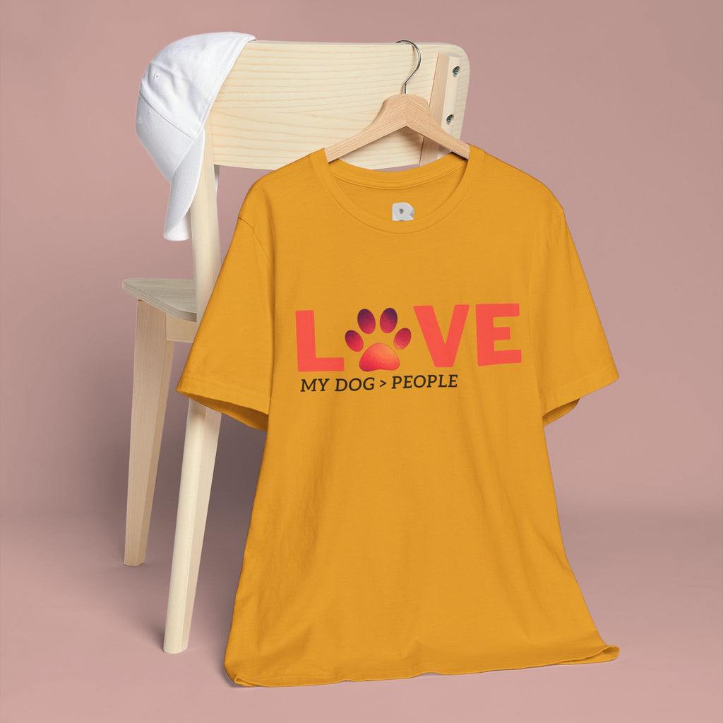 Dog Lover Tee - "LOVE My Dog > People" Paw Print Graphic T-Shirt