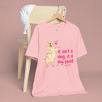 Dog Mom T-Shirt — "It Isn’t a Dog, It Is My Child" Cute Golden Retriever Tee