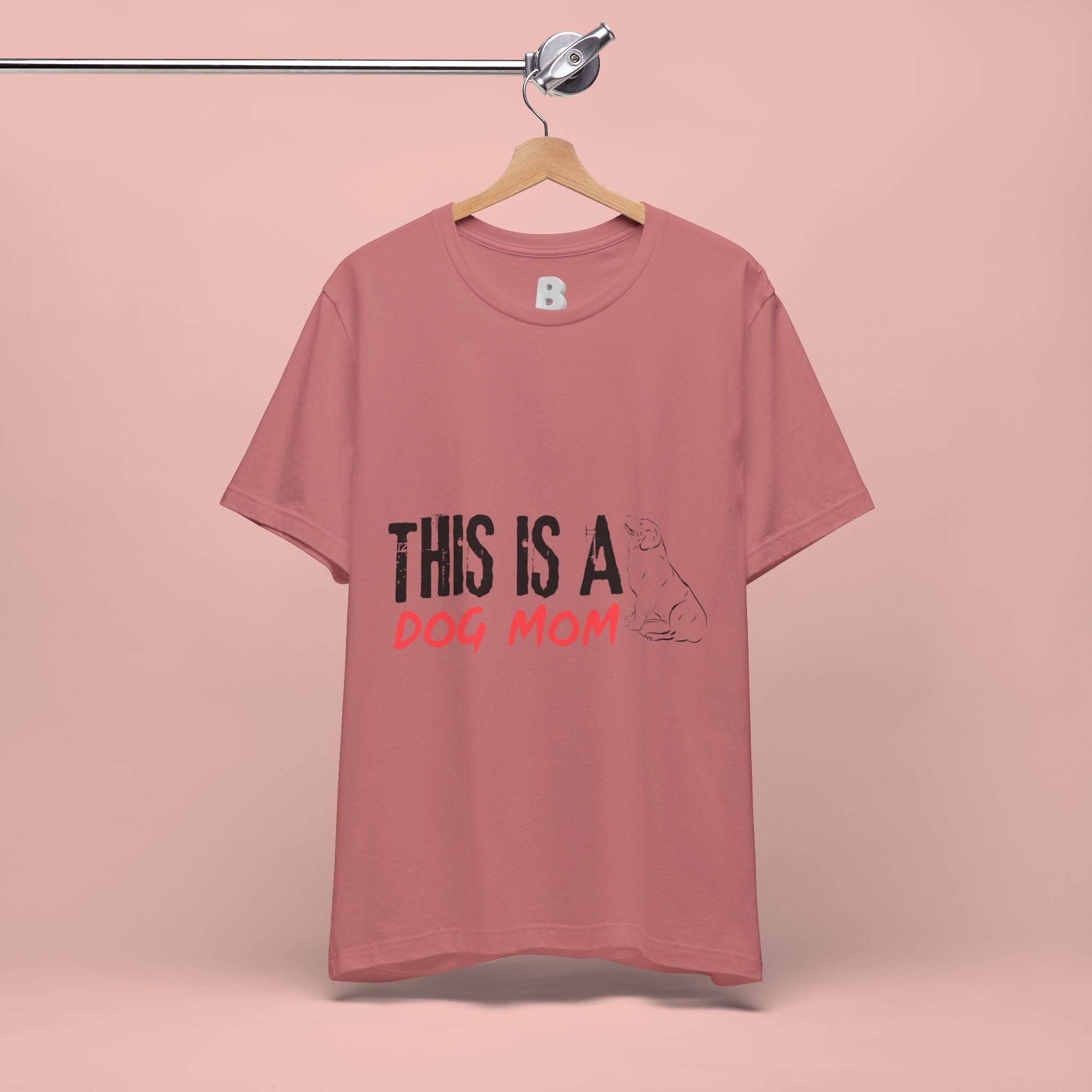 Dog Mom T-Shirt – "This Is A Dog Mom" Graphic Tee
