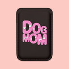 Dog Mom Vegan MagSafe Wallet — Pink Paw Text Card Sleeve