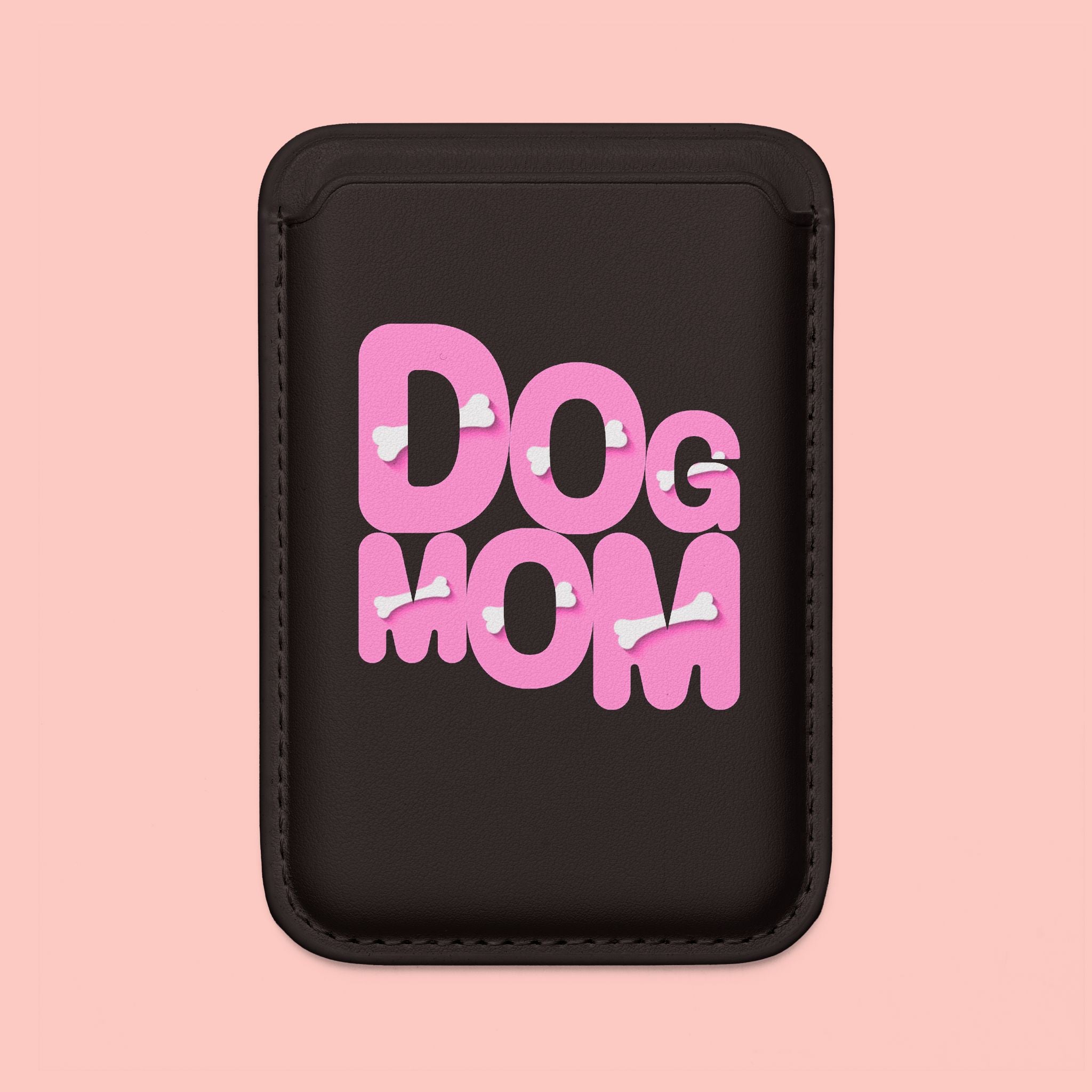 Dog Mom Vegan MagSafe Wallet — Pink Paw Text Card Sleeve