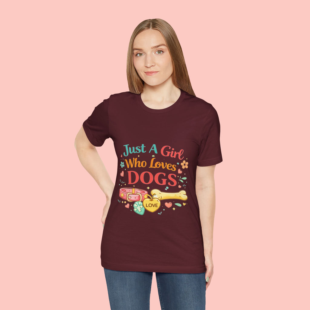 Just A Girl Who Loves Dogs T-Shirt