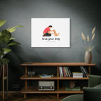 Canvas Wall Art - "Love Your Dog Like Your Baby" Pet Illustration
