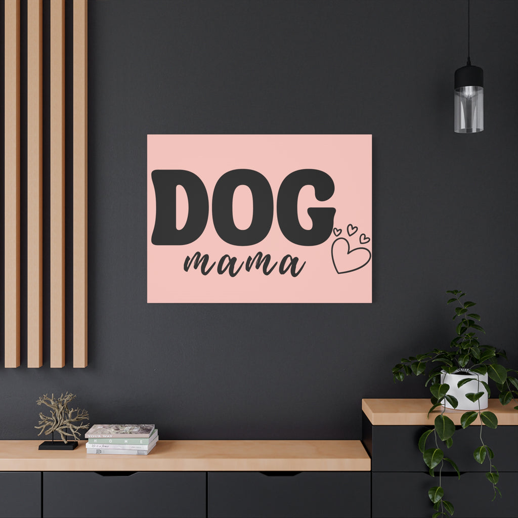 Dog Mama Pink Canvas Wall Art — Heart Pet Mom Decor