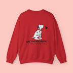 Dog Mom Sweatshirt - "Are You Dog Mom? If Yes, I Love You" Cute Dalmatian Crewneck
