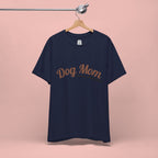 Dog Mom Overprotective T-Shirt – Cute Pet Lover Tee