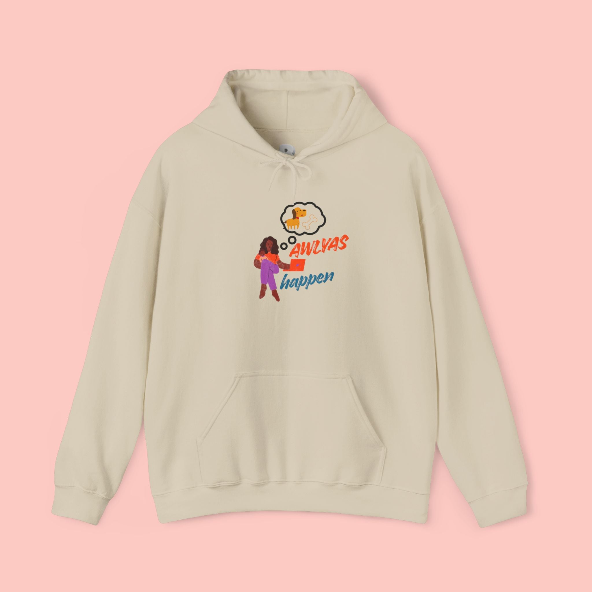 Hoodie — "Always Happen" Empowerment Graphic Hoodie
