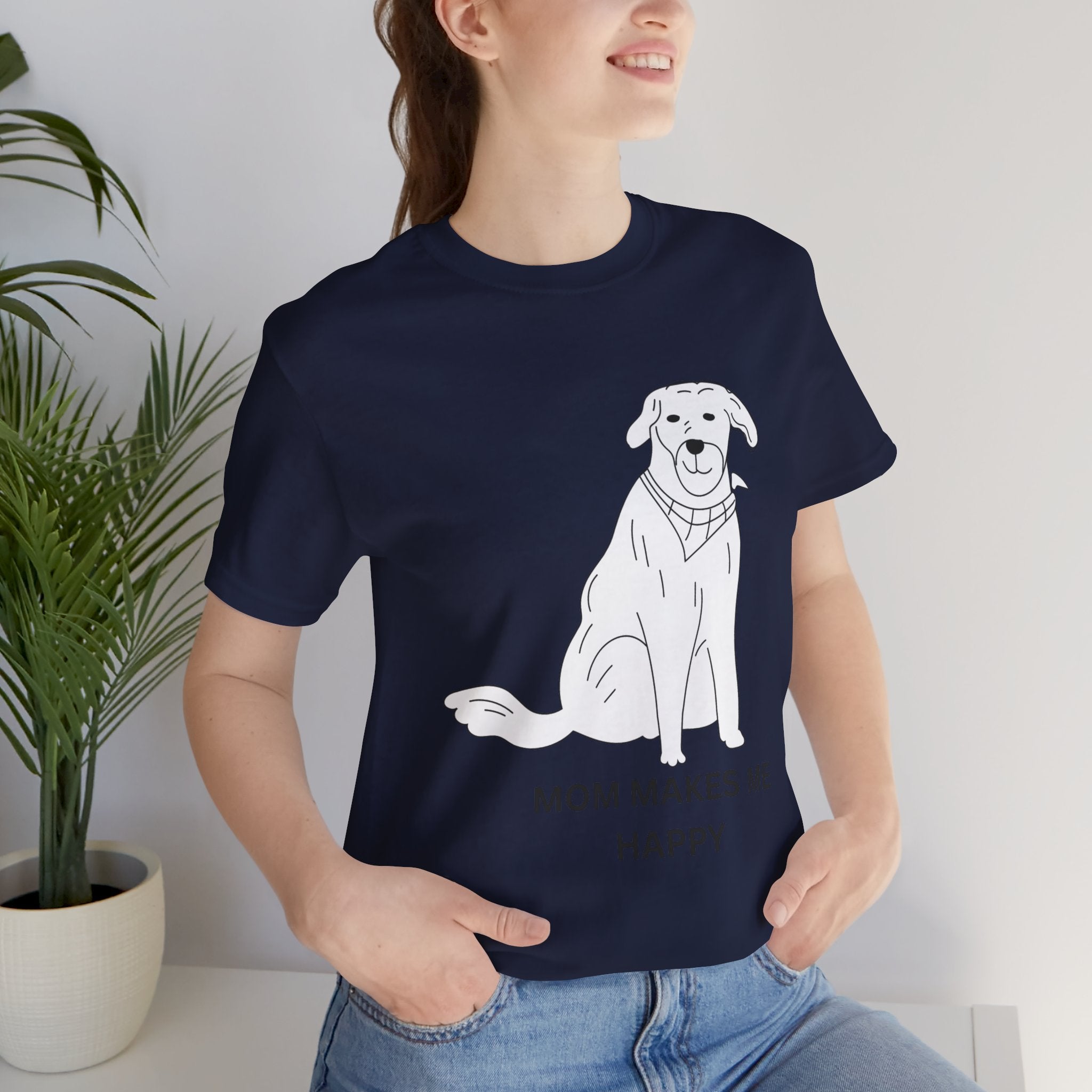 Mom Makes Me Happy Dog T-Shirt