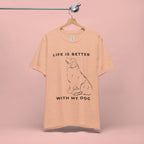 Dog Lover T-Shirt – “Life Is Better With My Dog” Graphic Tee