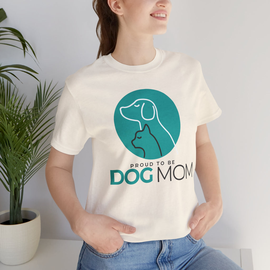 Dog Mom T-Shirt – "Proud to Be Dog Mom" Graphic Tee