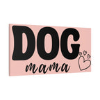Dog Mama Pink Canvas Wall Art — Heart Pet Mom Decor
