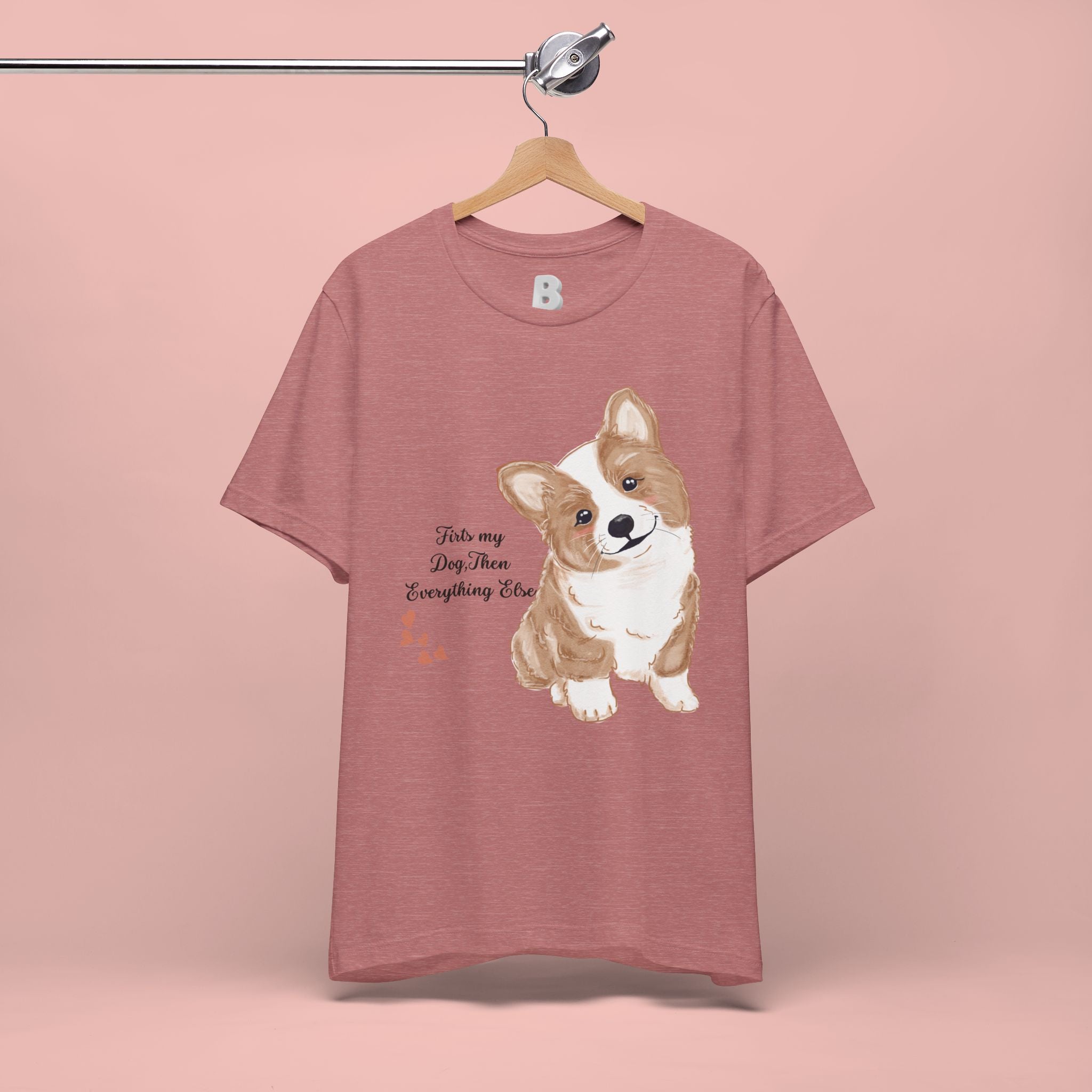 Corgi Love T-Shirt — "This my dog, then everything else" Cute Pet Tee
