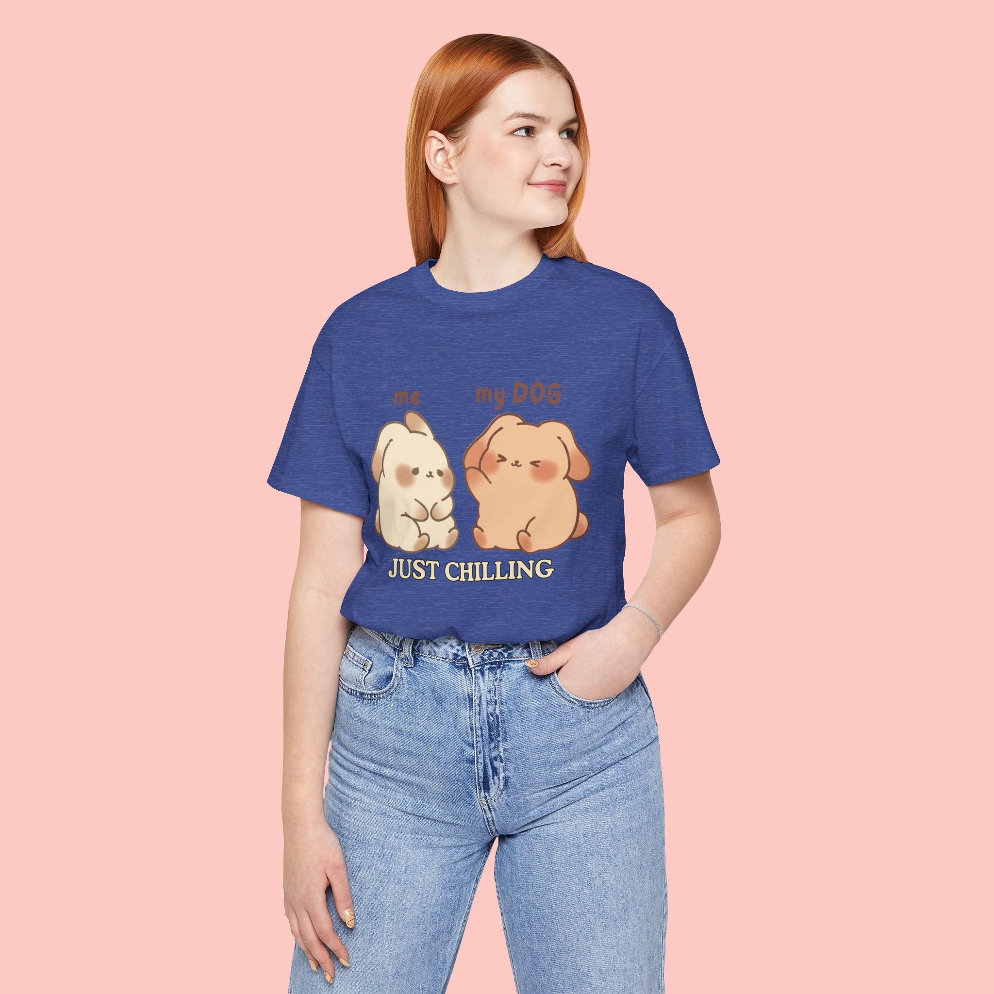 Just Chilling Dog T-Shirt — Cute Me & My Dog Matching Tee