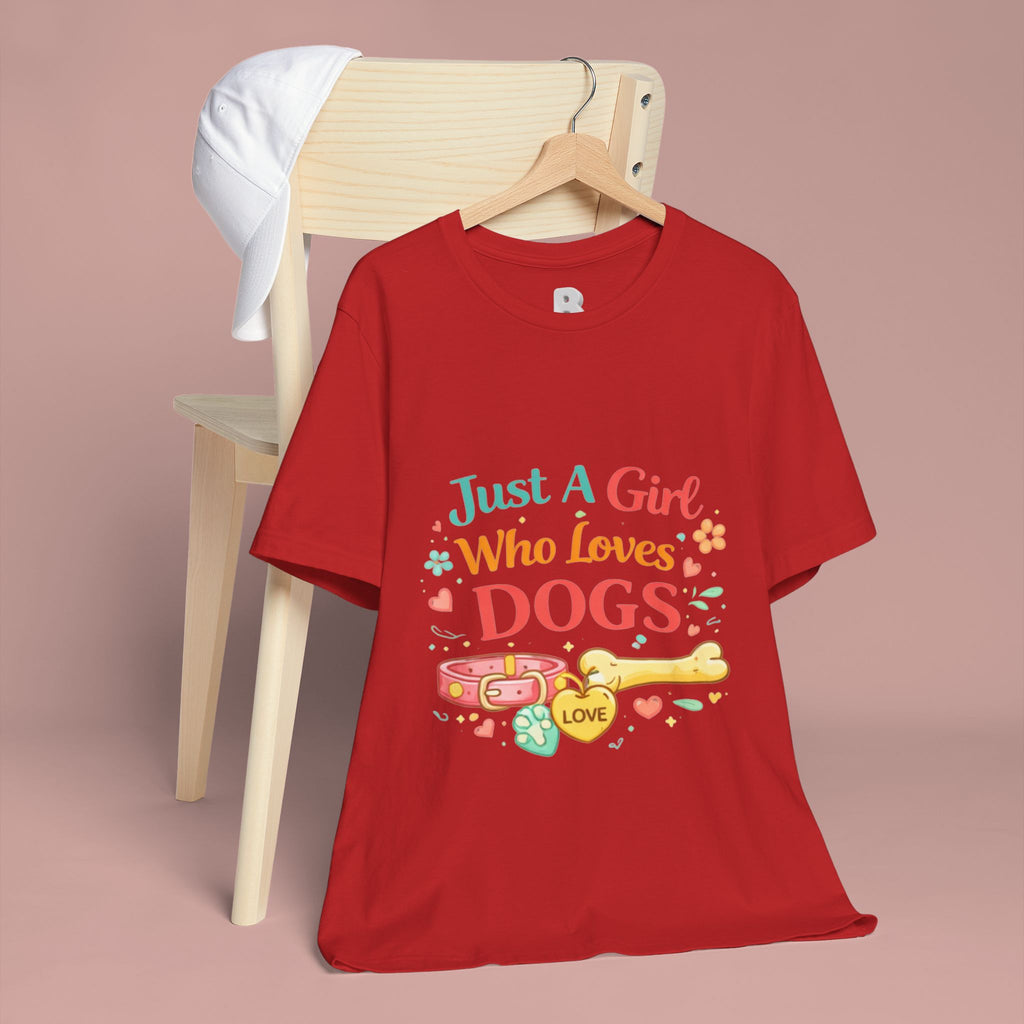 Just A Girl Who Loves Dogs T-Shirt