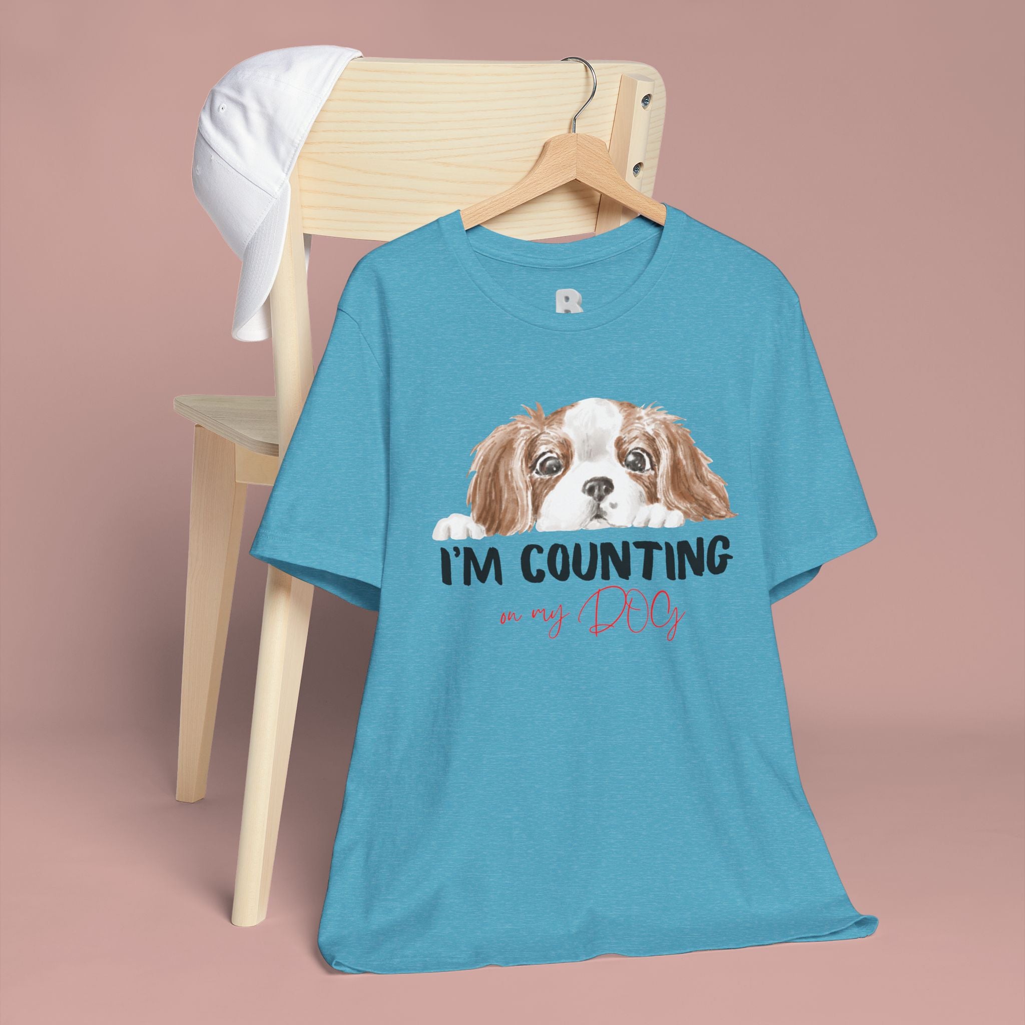 I'm Counting on My Dog T-Shirt — Cute Cavalier Dog Graphic Tee for Dog Lovers