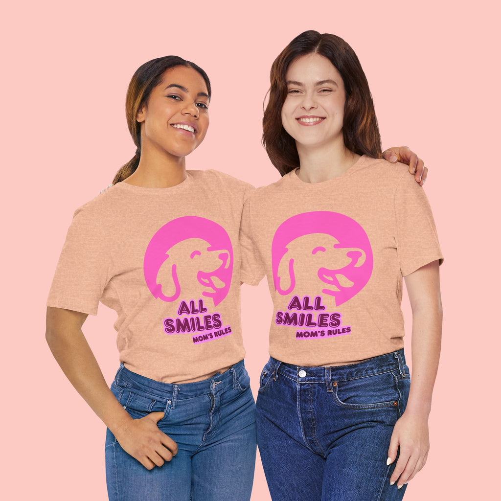 All Smiles Mom's Rules T-Shirt — Cute Pink Dog Graphic Tee for Moms & Pet Lovers