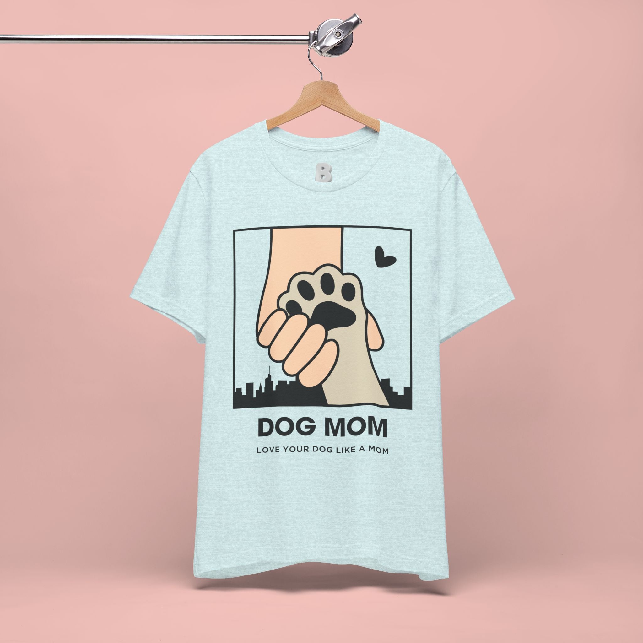 Dog Mom T-Shirt — "Love Your Dog Like a Mom" Paw Print Graphic