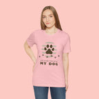 Life Is Better With My Dog T-Shirt