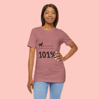 Dog Lover T‑Shirt — "Mess with me, you mess with my Dog 101% sure"