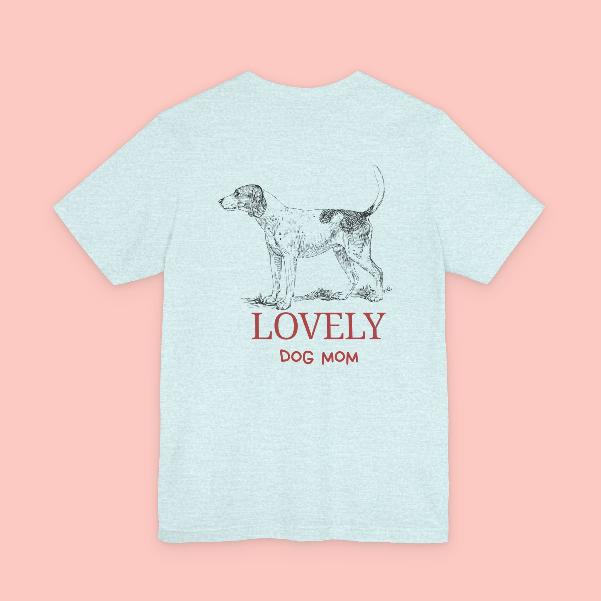 Lovely Dog Mom T-Shirt — Vintage Hunting Dog Illustration
