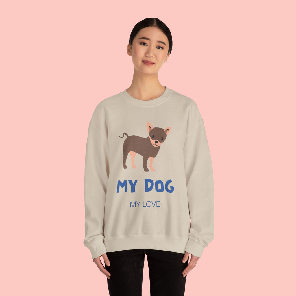 Dog Lover Crewneck Sweatshirt – 'My Dog My Love' Cute Chihuahua Graphic