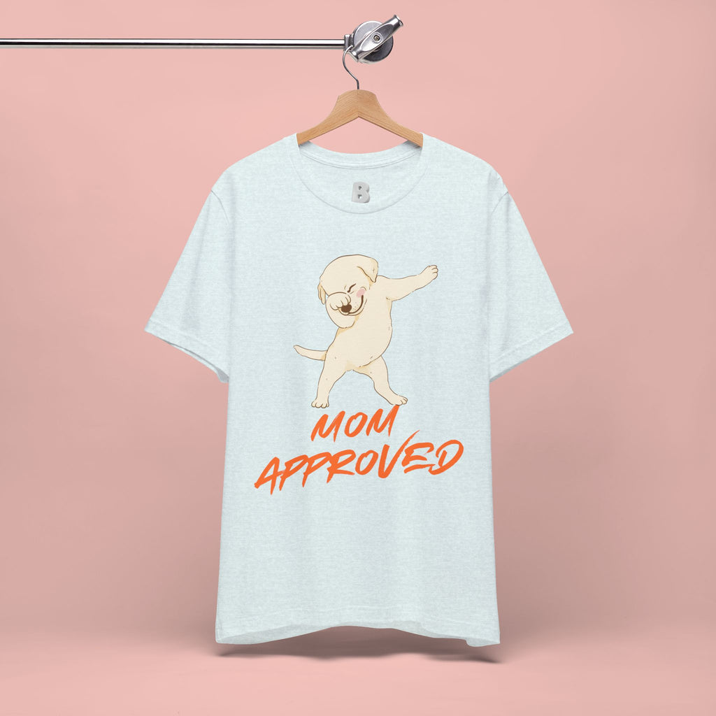 Mom Approved Tee — Dab Dog Graphic T‑Shirt