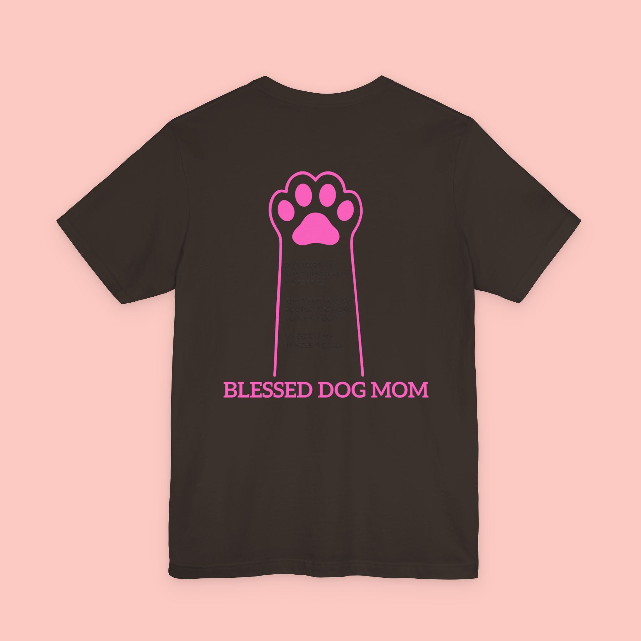 Blessed Dog Mom T-Shirt — Pink Paw Graphic Dog Lover Tee