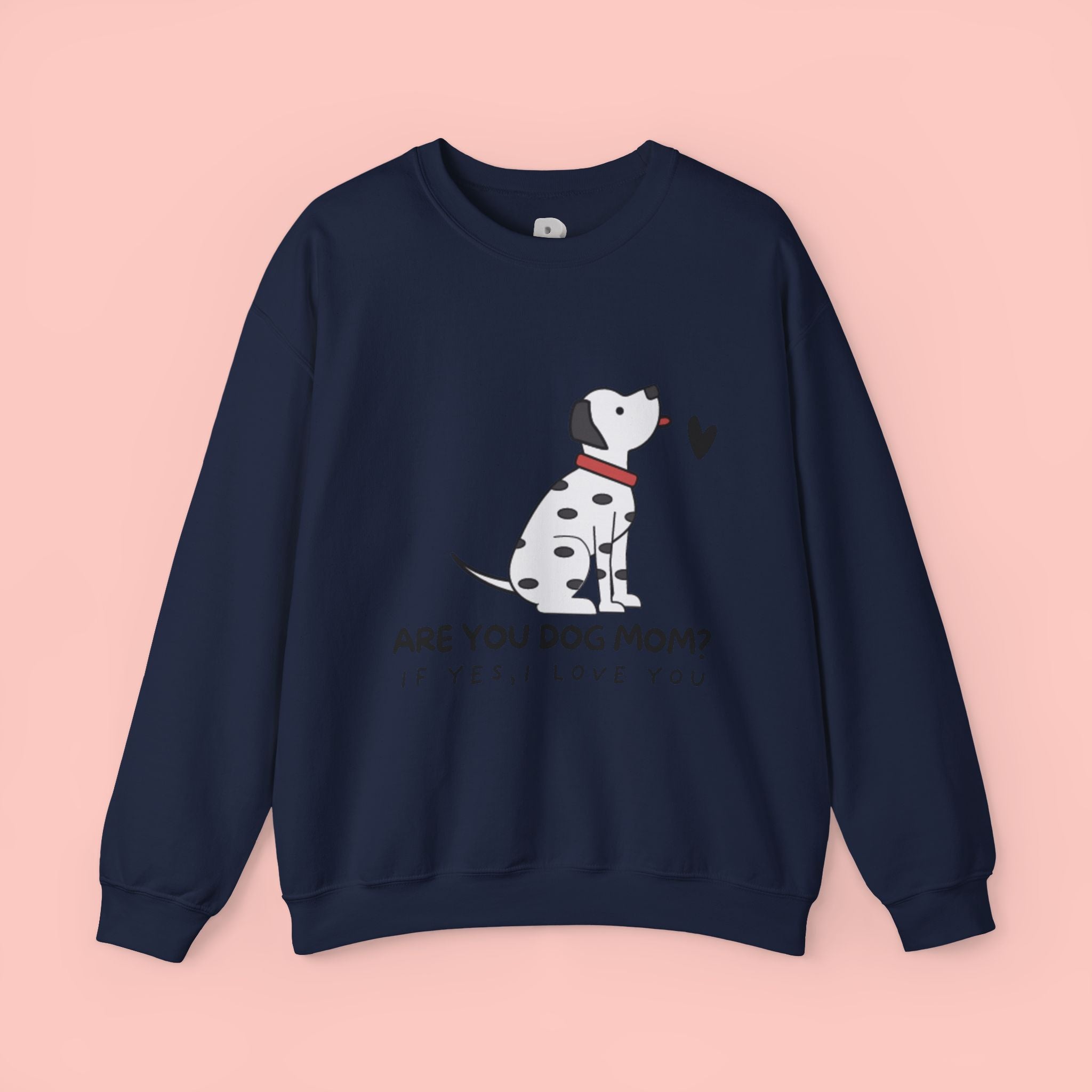 Are You Dog Mom? Cute Dalmatian Crewneck Sweatshirt for Dog Lovers