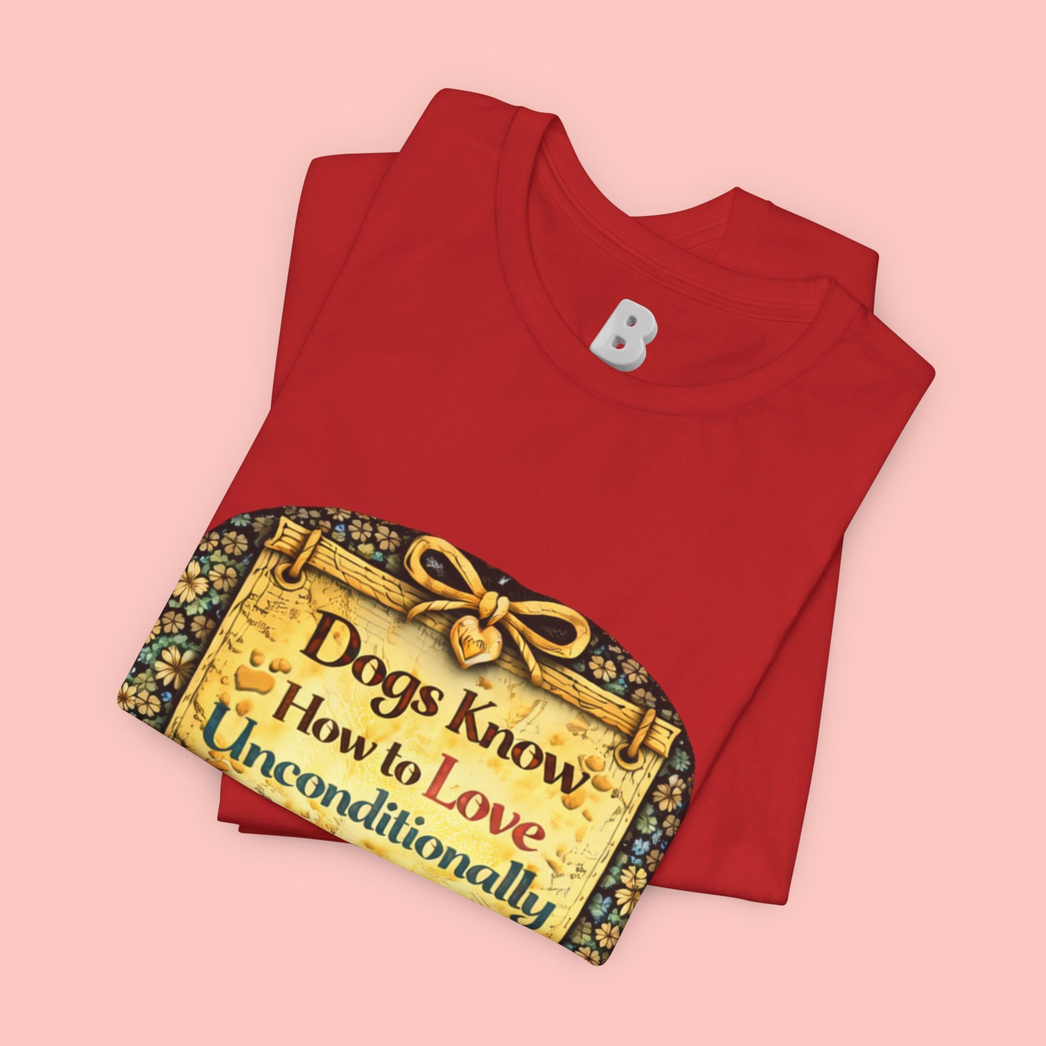 Dog Lovers T‑Shirt – "Dogs Know How to Love Unconditionally" Vintage Design