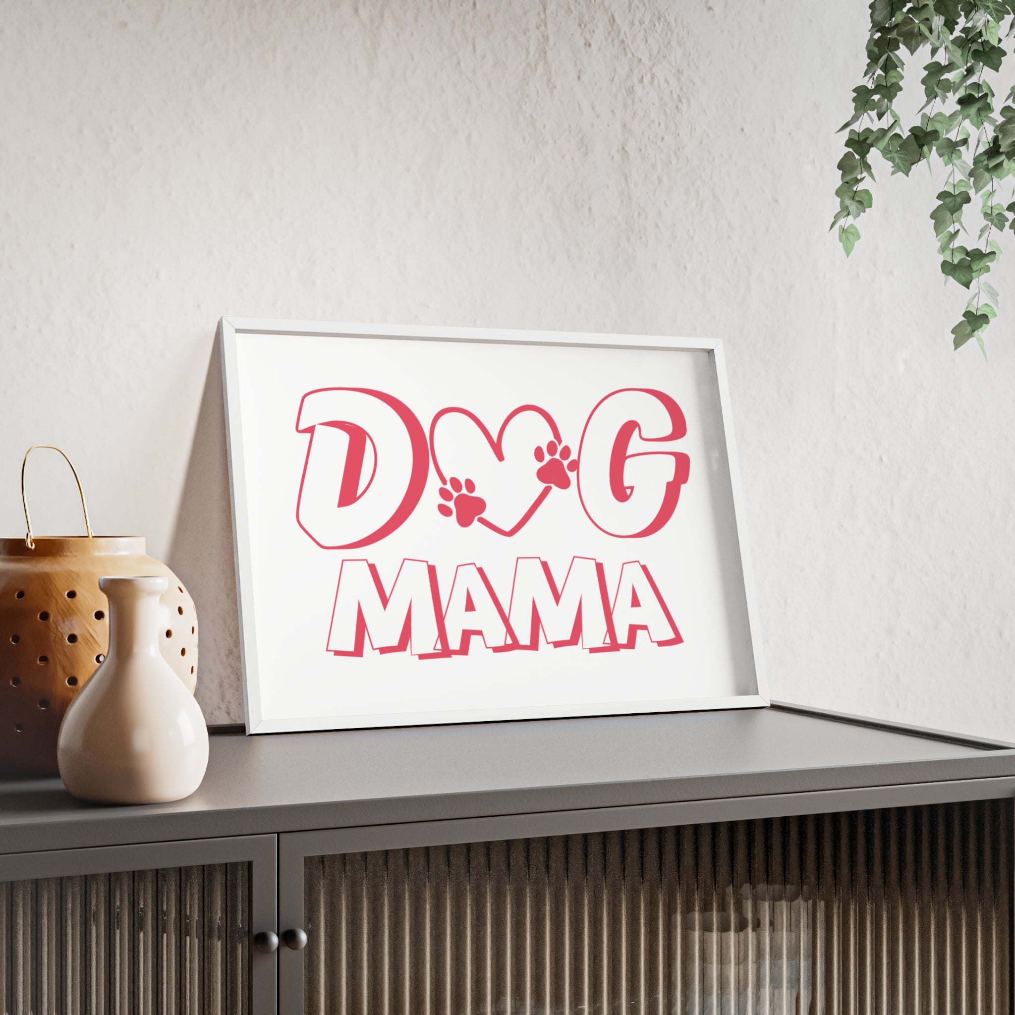 Dog Mama Wall Poster with Wooden Frame — Pink Paw Heart Decor