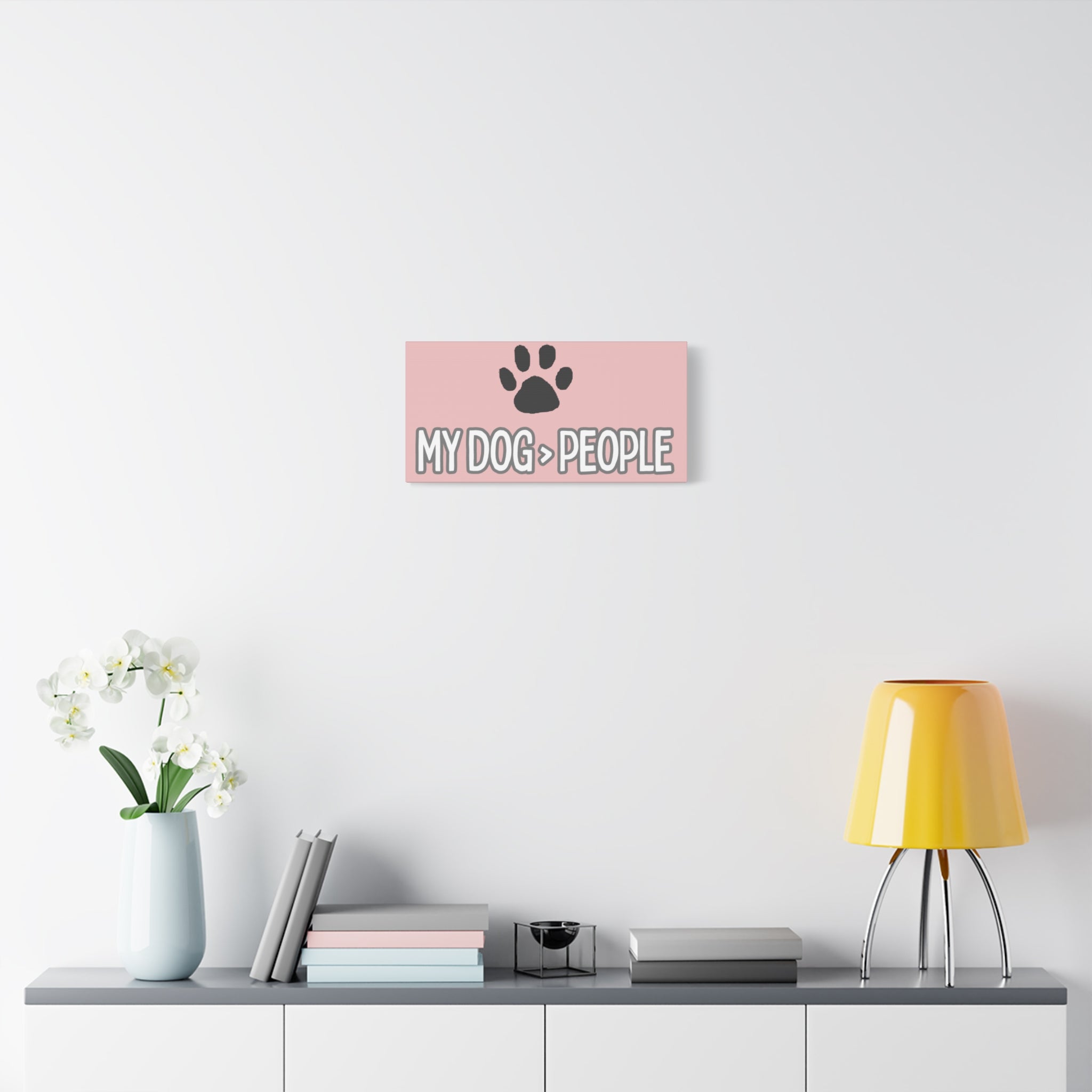 My Dog > People Canvas Wall Art — Paw Print Pet Lover Decor