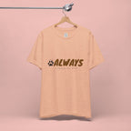 Always Choose My Dog T-Shirt — Dog Lover Paw Print Tee