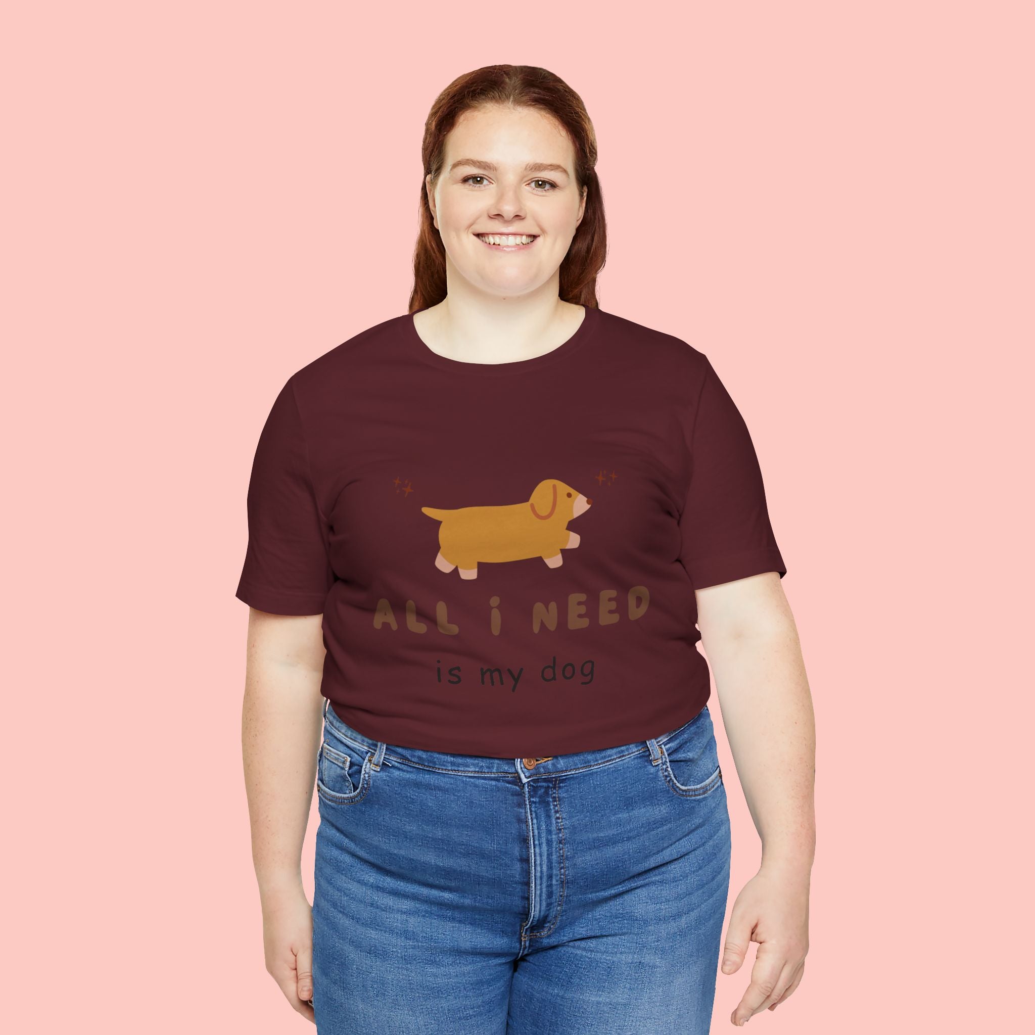 All I Need Is My Dog T‑Shirt — Cute Dachshund Graphic Tee