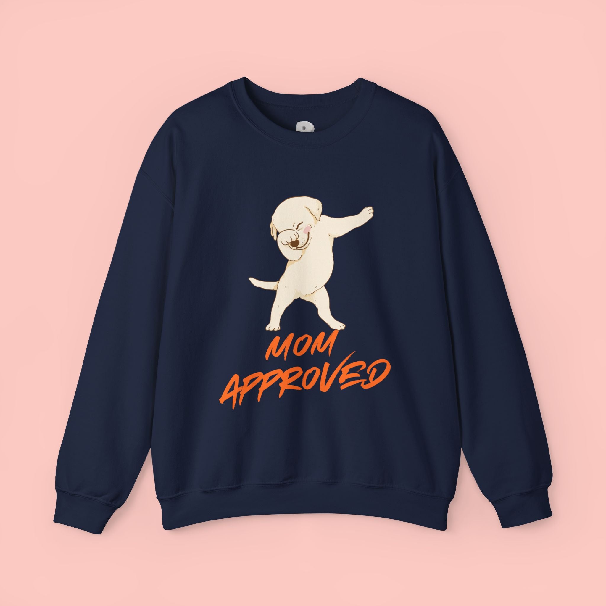 Crewneck Sweatshirt - 'Mom Approved' Dabbing Dog Cute Graphic