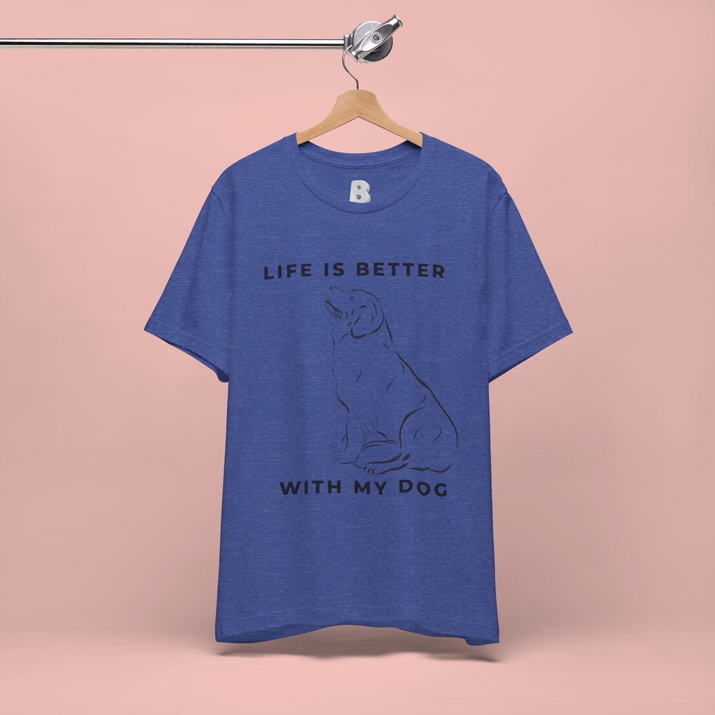 Dog Lover T-Shirt – “Life Is Better With My Dog” Graphic Tee