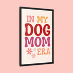In My Dog Mom Era Framed Canvas Wall Art