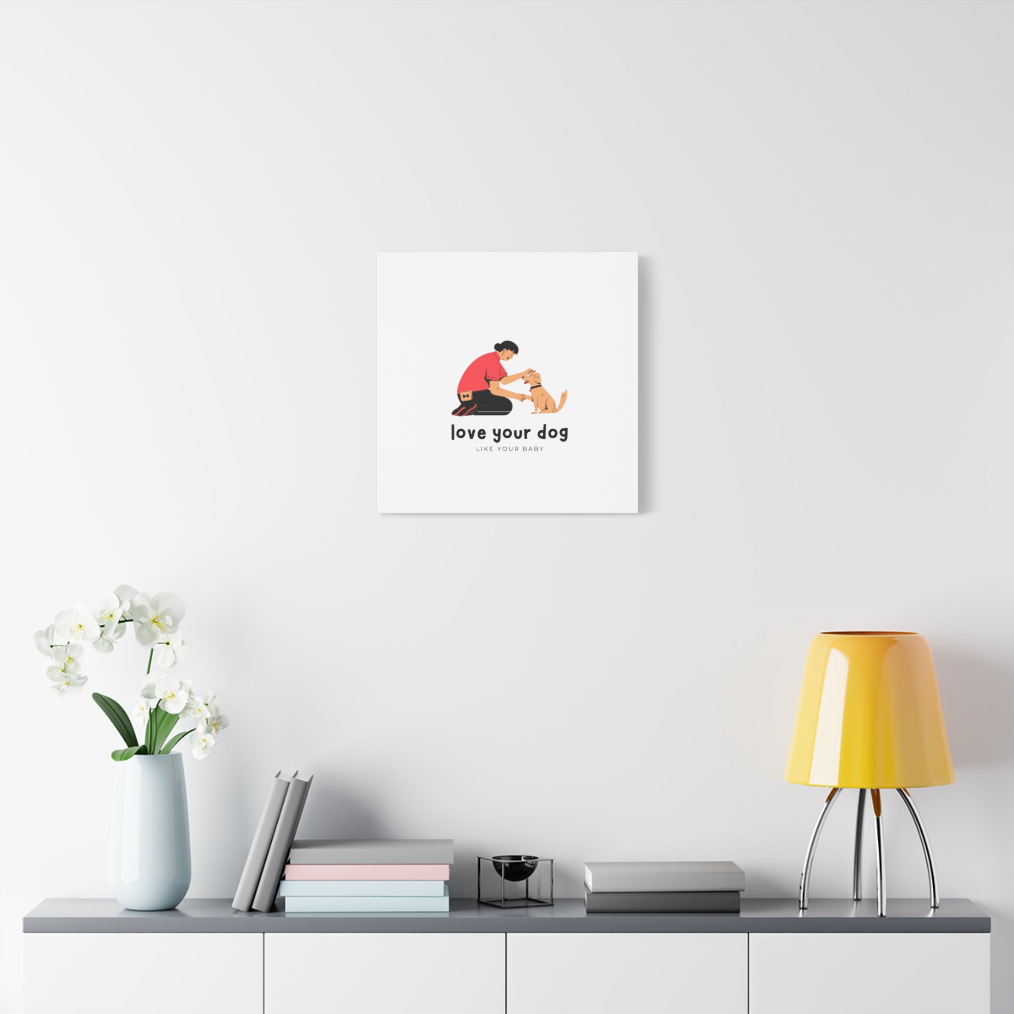 Canvas Wall Art - "Love Your Dog Like Your Baby" Pet Illustration