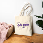Dog Mom Tote Bag — "Doing Dog Mom Shit" Canvas Grocery & Everyday Tote