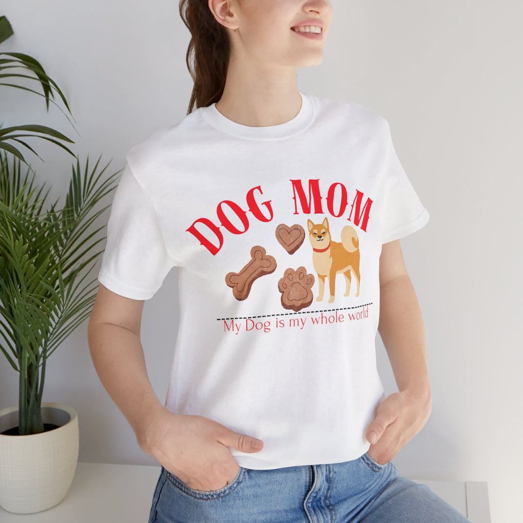 Dog Mom T-Shirt — Cute Shiba & Treats “My Dog Is My Whole World” Tee