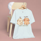 Just Chilling Dog T-Shirt — Cute Me & My Dog Matching Tee