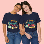 Dog Lover T‑Shirt – "I Only Speak Dog" Cute Paw & Bone Graphic Tee