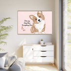 Framed Canvas Print — "First My Dog, Then Everything Else" Corgi Wall Art